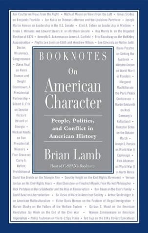 Booknotes on American Character: People, Politics, and Conflict in American History