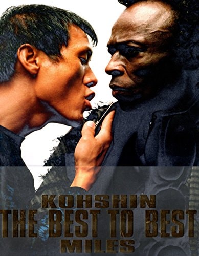 The Best to Best: Kohshin/Miles