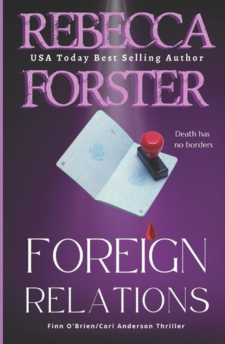 Foreign Relations: A Finn O'Brien Thriller (Finn O'Brien/Cori Anderson Crime Thrillers)