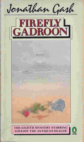 Firefly Gadroon (Lovejoy Mystery)