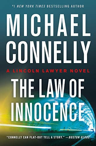 The Law of Innocence (A Lincoln Lawyer Novel, 6)