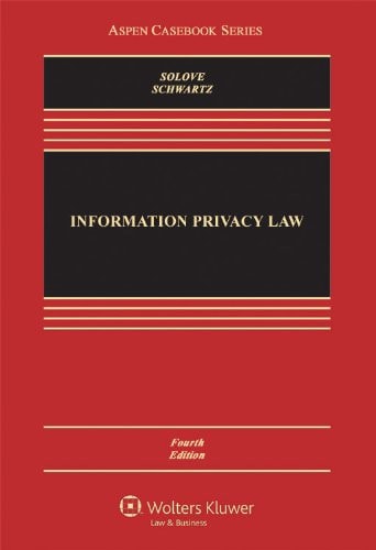 Information Privacy Law (Aspen Casebook)