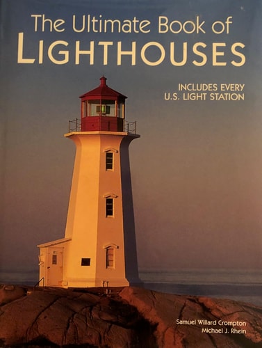 The Ultimate Book of Lighthouses