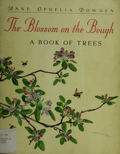 The Blossom on the Bough: A Book of Trees