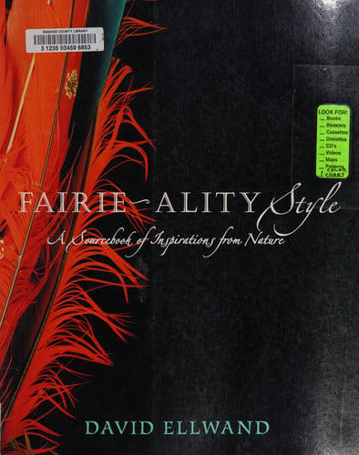 Fairie-ality Style: A Sourcebook of Inspirations from Nature