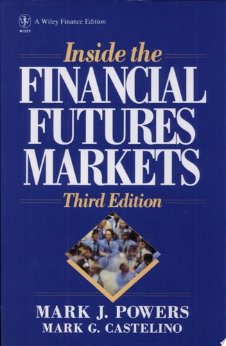 Inside the Financial Futures Markets