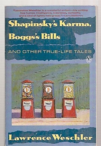 Shapinsky's Karma, Boggs's Bill, and Other True-Life Tales