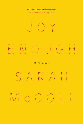 Joy Enough: A Memoir