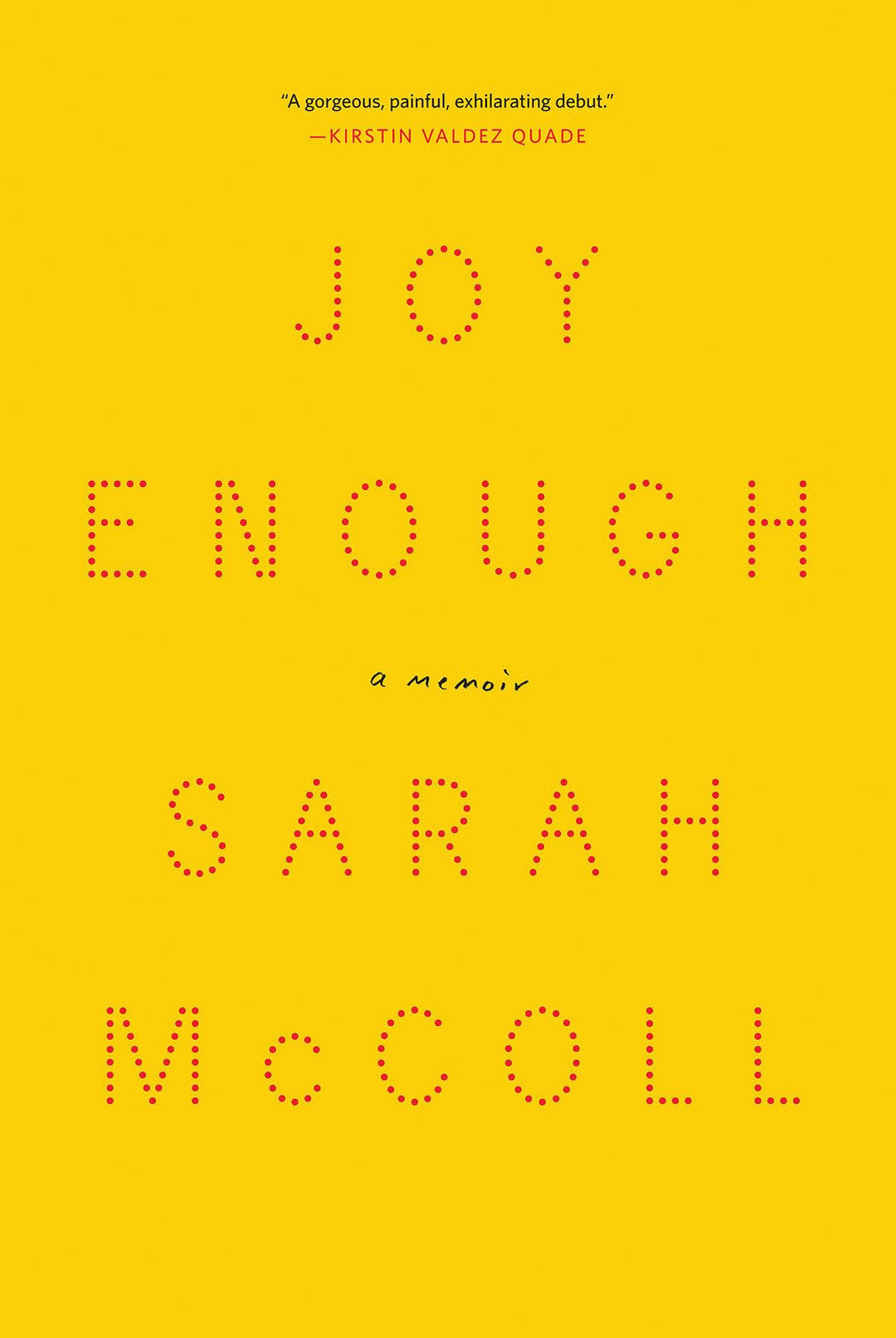 Joy Enough: A Memoir