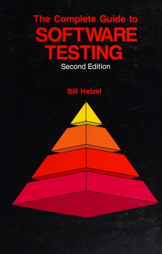The Complete Guide to Software Testing