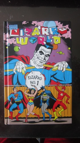 Bizarro World