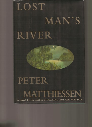 Lost Man's River: