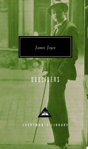 Dubliners (Everyman's Library Classics & Contemporary Classics)