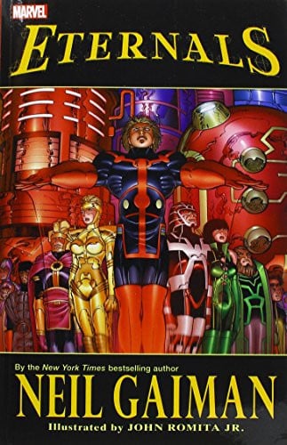 Eternals By Neil Gaiman [New Printing]