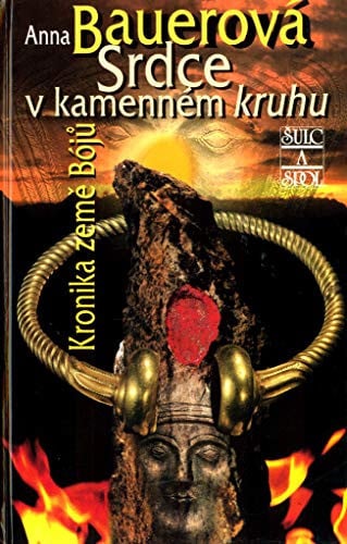 Srdce v kamennem kruhu (Kronika zeme Boju) (Czech Edition)