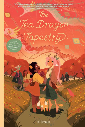 The Tea Dragon Tapestry (The Tea Dragon Society)