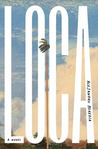 Loca: A Novel