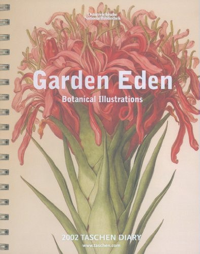 Garden Eden (2002 TASCHEN Diary)