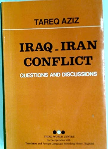 The Iraq-Iran conflict: Questions and discussions