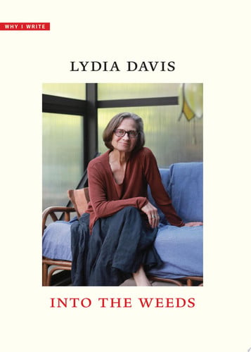 Into the Weeds (Why I Write)