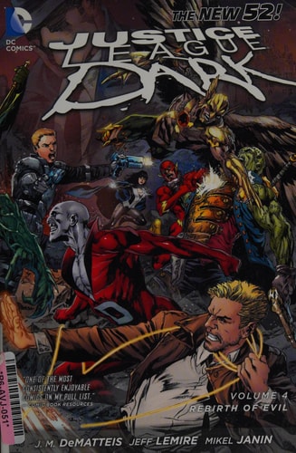 Justice League Dark Vol. 4: The Rebirth of Evil (The New 52) (Jla (Justice League of America))
