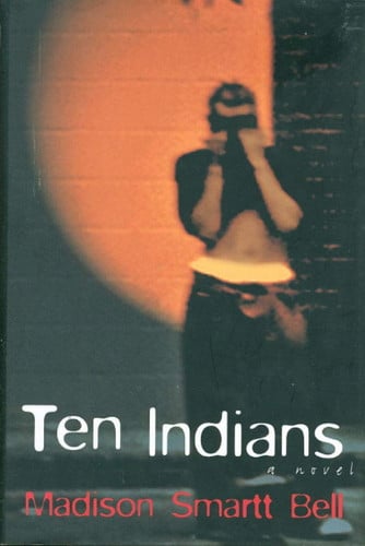 Ten Indians: A novel