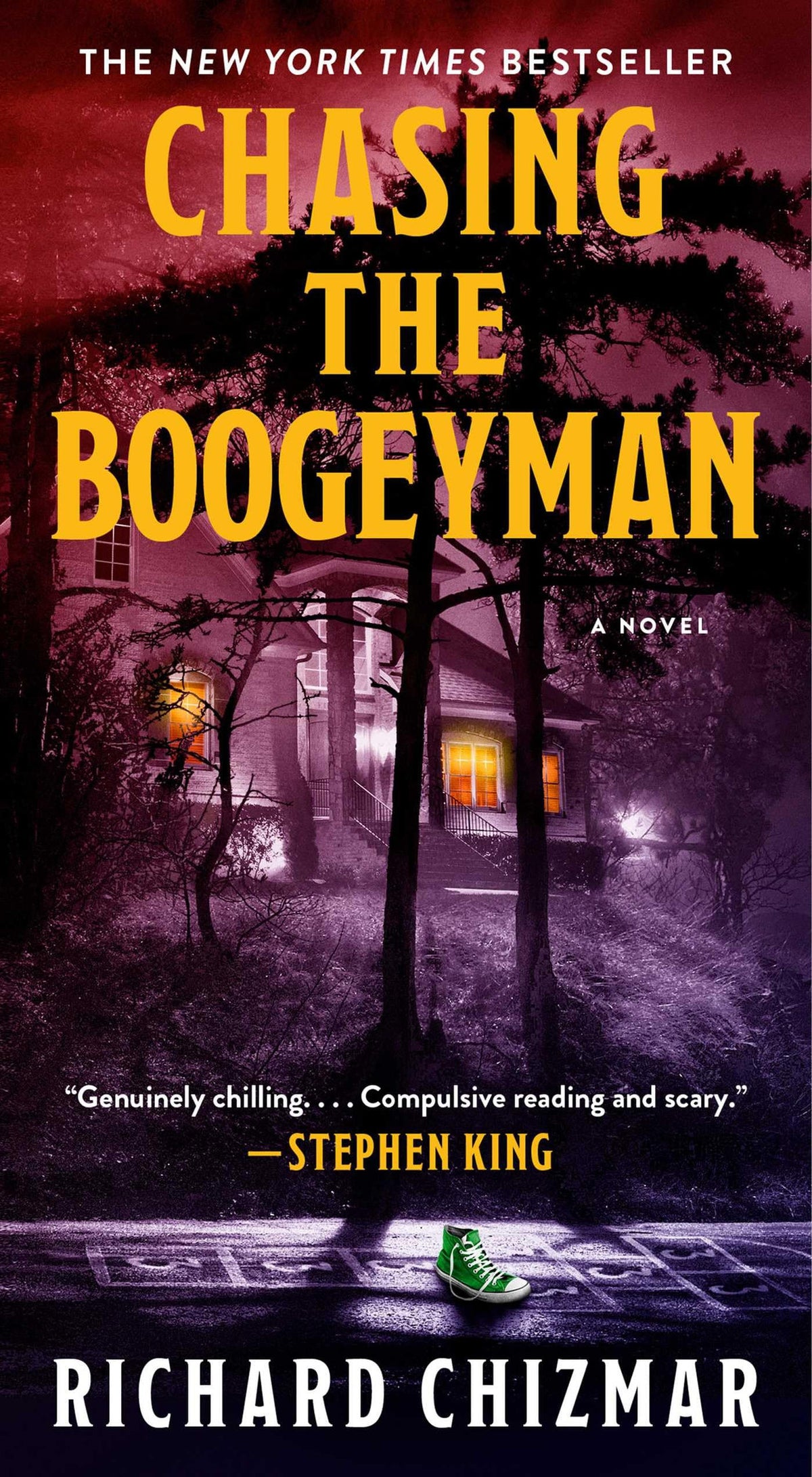 Chasing the Boogeyman: A Novel