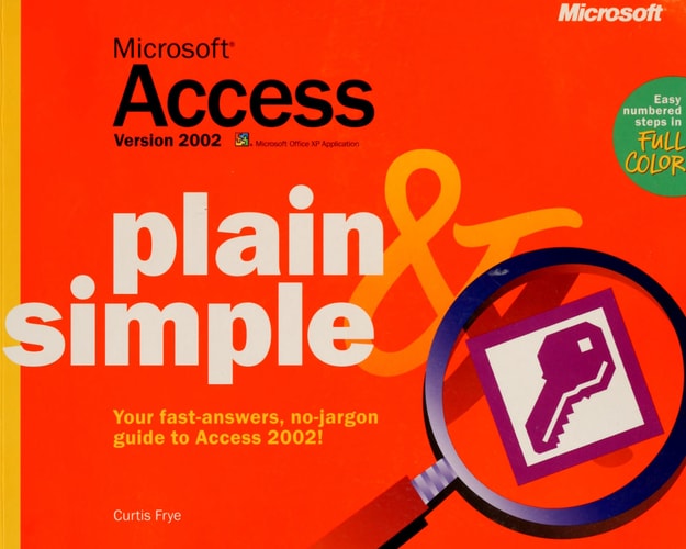 Microsoft Access Version 2002 Plain & Simple (Cpg-Other)