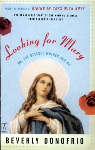 Looking for Mary: (Or, the Blessed Mother and Me) (Compass)