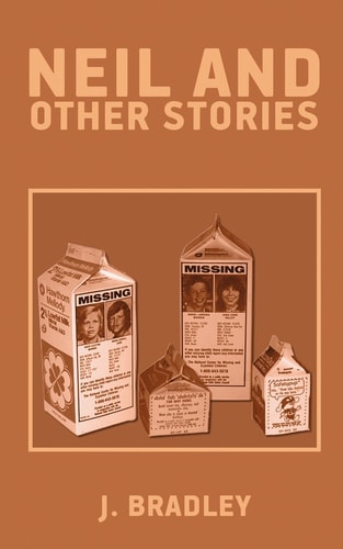 Neil and Other Stories