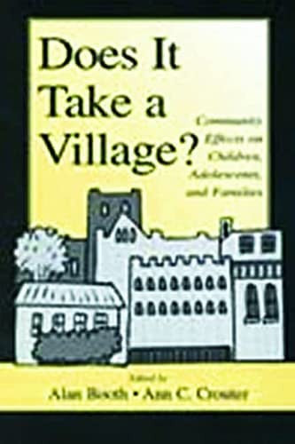 Does It Take A Village? (Penn State University Family Issues Symposia Series)