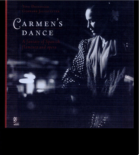 Carmen's Dance: A Fantasy of Spanish Flamenco and Opera