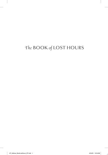 The Book of Lost Hours: A GMA Book Club Pick (a Novel)