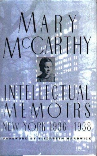 Intellectual Memoirs: New York, 1936-1938