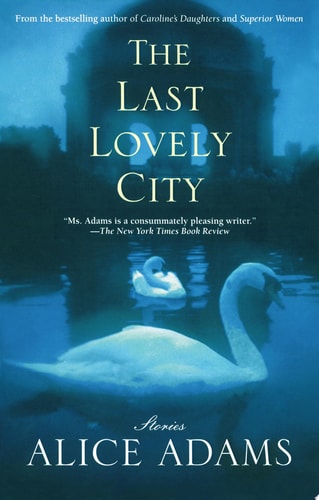 The Last Lovely City