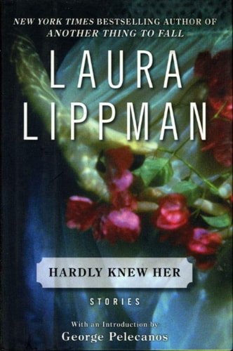 Hardly Knew Her: Stories