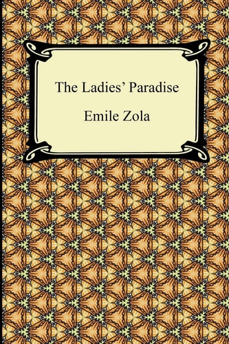 The Ladies' Paradise: A Realistic Novel