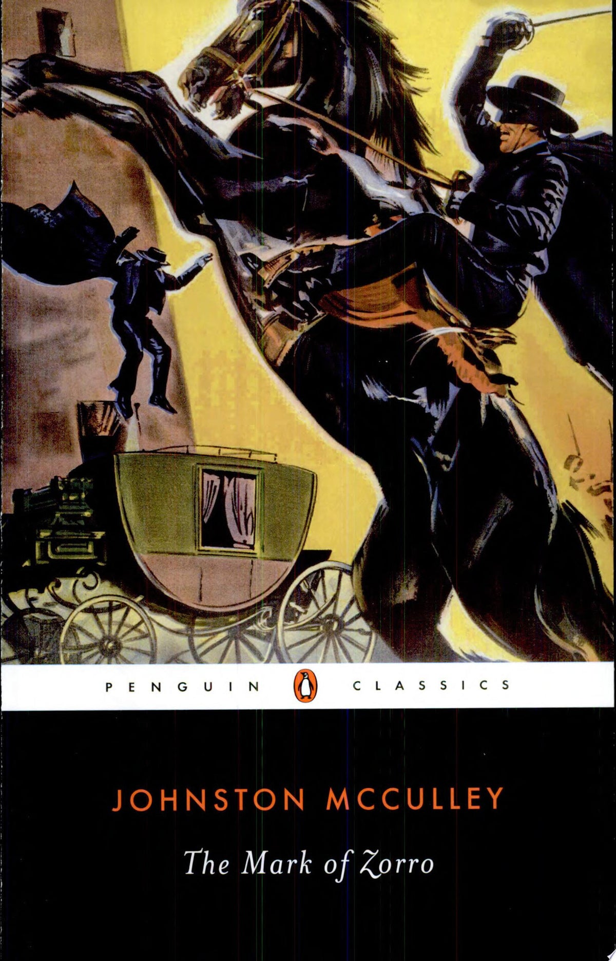The Mark of Zorro (Penguin Classics)