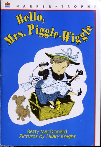 Hello, Mrs. Piggle-Wiggle