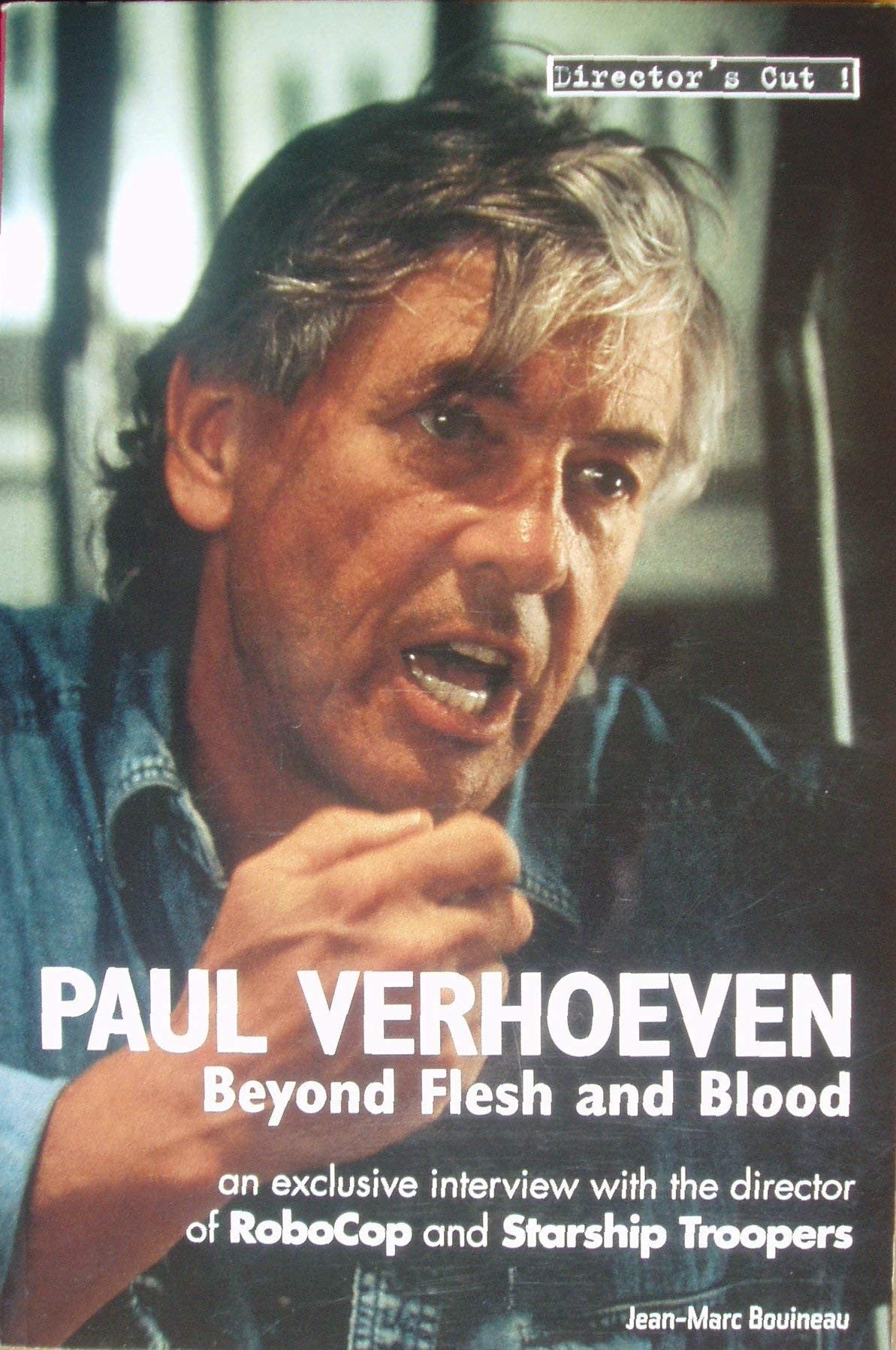 Paul Verhoeven: Beyond Flesh And Blood
