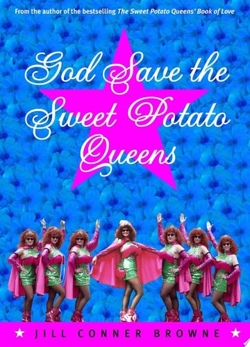 God Save the Sweet Potato Queens