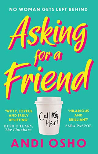 Asking for a Friend: The perfect new debut feel good and funny romantic comedy of 2021