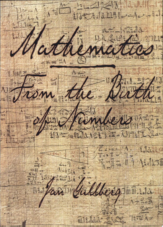 Mathematics: From the Birth of Numbers