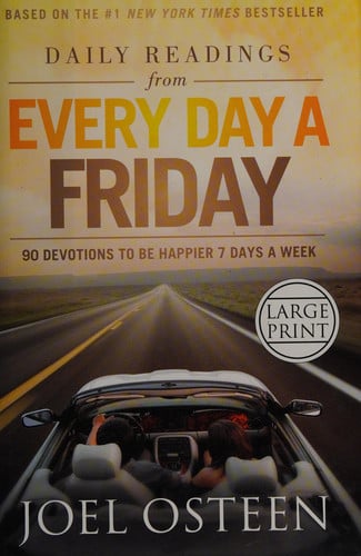 Daily Readings from Every Day a Friday: 90 Devotions to Be Happier 7 Days a Week