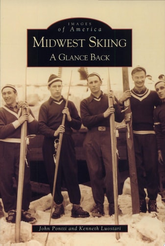 Midwest Skiing: A Glance Back (Images of America: Michigan)