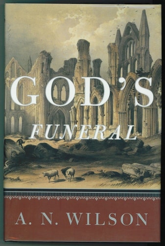 God's Funeral: The Decline of Faith in Western Civilization