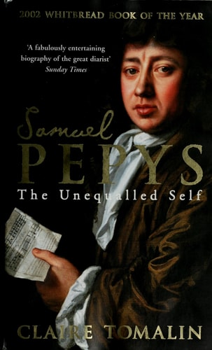 Samuel Pepys : The Unequalled Self