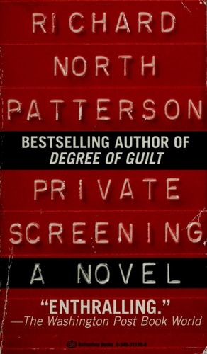Private Screening: A Novel