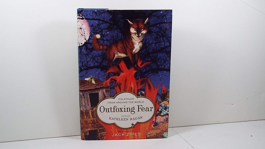 Outfoxing Fear: Folktales from Around the World (Aesop Prize (Awards))