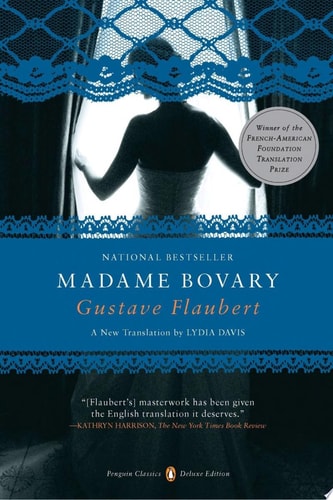 Madame Bovary: (Penguin Classics Deluxe Edition)